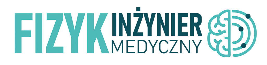 fizyk i inzynier medyczny